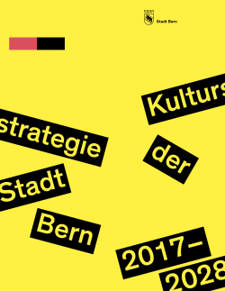 Kulturstrategie Bern Stadt der 2017– 2028 Kulturstrategie
