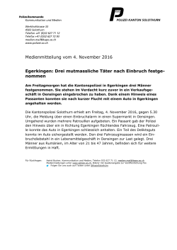 Medienmitteilung vom 4. November 2016 Egerkingen: Drei