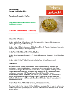 Artischocken-Maroni-Quiche mit Honig-Knoblauch
