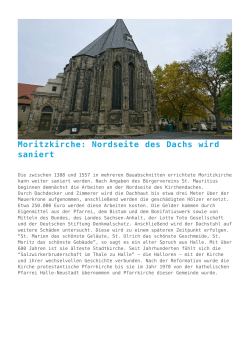 Moritzkirche: Nordseite des Dachs wird saniert
