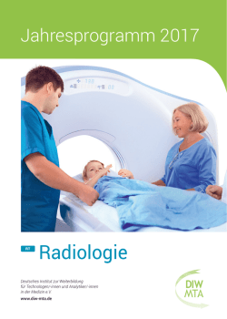 Jahresprogramm "Radiologietechnologie" 2017 zum - DIW-MTA
