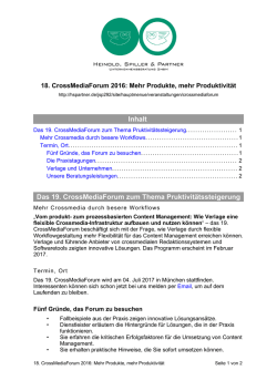 Inhalt Das 19. CrossMediaForum zum Thema Pruktivit&auml;tssteigerung