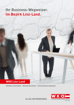 Ihr Business-Wegweiser. Im Bezirk Linz-Land.