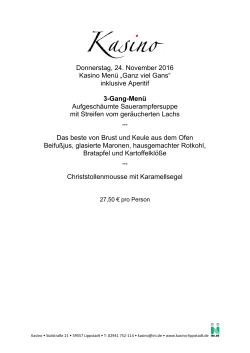 Donnerstag, 24. November 2016 Kasino Menü „Ganz viel Gans“