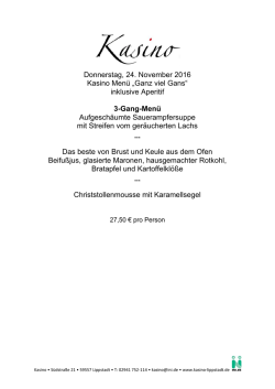 Donnerstag, 24. November 2016 Kasino Men&uuml; &bdquo;Ganz viel Gans&ldquo;