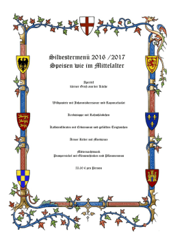 Silvestermen&uuml; 2016 /2017 Speisen wie im Mittelalter