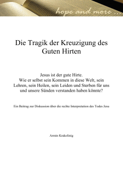 Die Tragik der Kreuzigung des guten Hirten