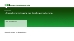 Dunkelverarbeitung in der Krankenversicherung