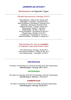 JAHRESPLAN 2016/2017 Betriebssperre an folgenden Tagen: