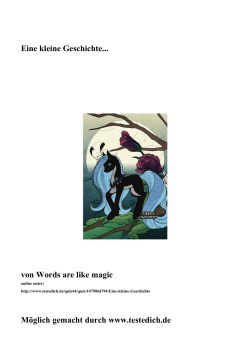 Eine kleine Geschichte... von Words are like magic