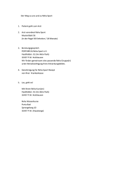 Der Weg zu uns und zu Reha Sport 1. Patient geht zum Arzt 2. Arzt