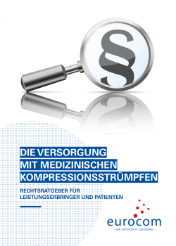 Die Versorgung mit meDizinischen Kompressionsstrümpfen