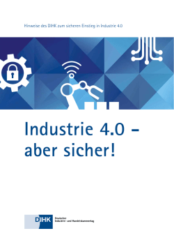Industrie 4.0 - aber sicher! - Deutscher Industrie