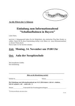 Einladung zum Informationsabend "Schullaufbahnen in Bayern" Ort