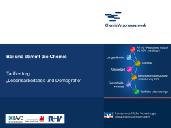 Tarifvertrag &bdquo;Lebensarbeitszeit und Demografie&ldquo; Bei uns stimmt die