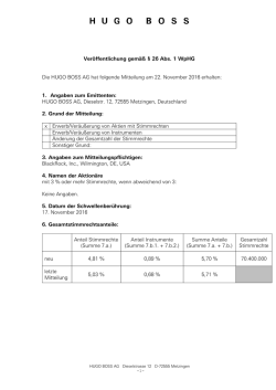 Veröffentlichung gemäß § 26 Abs. 1 WpHG Die HUGO BOSS AG hat