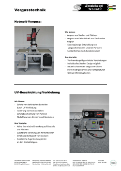 Hotmelt und UV-Verguss - Spezialkabel Schmid GmbH
