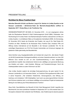 PRESSEMITTEILUNG Richtfest für Moxy Frankfurt East - Kon-ii