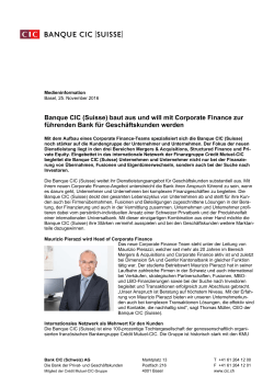 Banque CIC (Suisse) baut aus und will mit Corporate Finance zur