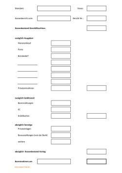 Mandant: Kasse: Kassenbericht vom: Bericht Nr.: Kassenbestand