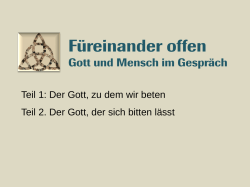 Gott und Mensch im Gespr&auml;ch, Teil 1 (Folien)