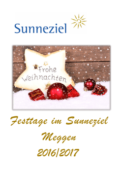 Festtage im Sunneziel Meggen