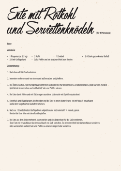 Ente Zutaten: &bull; 1 Flugente (ca. 2,5 kg) &bull; 2 &Auml;pfel &bull; 1
