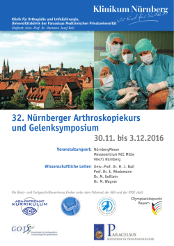 32. Nürnberger Arthroskopiekurs und Gelenksymposium