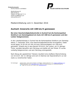Medienmitteilung vom 4. Dezember 2016 Zuchwil: Innerorts mit 108