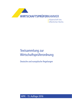 Textsammlung zur Wirtschaftsprüferordnung, 15. Auflage 2016