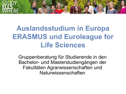 Gruppenberatung ERASMUS und Euroleague for Life Sciences