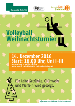 14. Dezember 2016 Start: 16.00 Uhr, Uni I-III