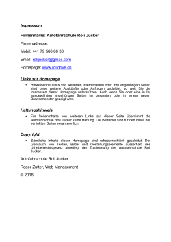Impressum Firmenname: Autofahrschule Roli Jucker Firmenadresse