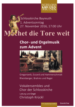 Machet weit Tore die - Kirchenmusik Schlosskirche Bayreuth