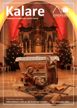 Magazin Kalare Dezember 2016 - Pfarreiengemeinschaft Mariae