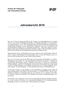 Jahresbericht 2016 - Institut für Pädagogik und Zukunftsforschung