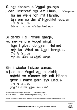S het deheim e Vogel gsunge