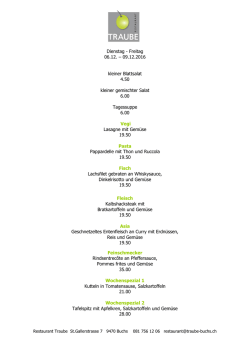 Dienstag - Freitag 06.12. &ndash; 09.12.2016 kleiner Blattsalat 4.50 kleiner