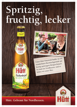 H&uuml;tt. Gebraut f&uuml;r Nordhessen. Spritzig, fruchtig, lecker