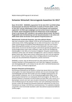 Schweizer Wirtschaft: Hervorragende Aussichten für 2017