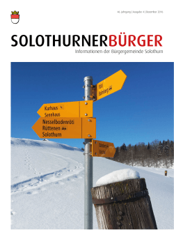 Lesen Sie hier die neuste Ausgabe des SOLOTHURNER BÜRGERS