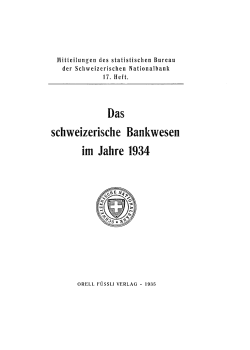 Das schweizerische Bankwesen im Jahre 1934