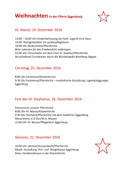 Hl. Abend, 24. Dezember 2016 Christtag, 25. Dezember 2016 Fest