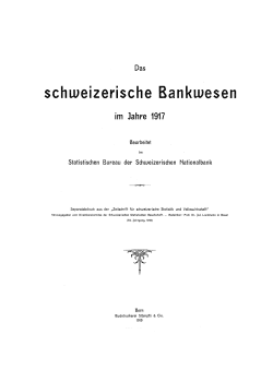 Das schweizerische Bankwesen im Jahre 1917