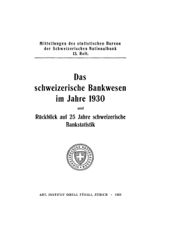 Das schweizerische Bankwesen im Jahre 1930