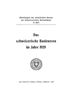 Das schweizerische Bankwesen im Jahre 1928