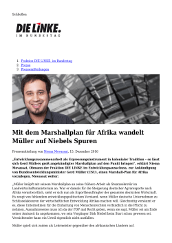Mit dem Marshallplan für Afrika wandelt Müller auf Niebels Spuren