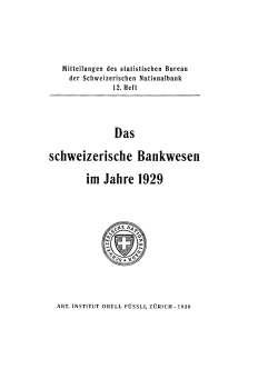 Das schweizerische Bankwesen im Jahre 1929
