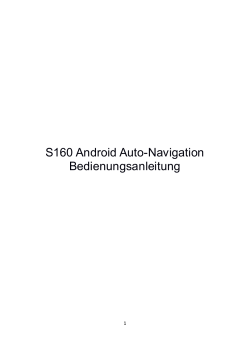 S160 Android Auto-Navigation Bedienungsanleitung