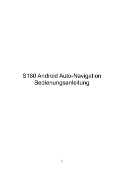 S160 Android Auto-Navigation Bedienungsanleitung